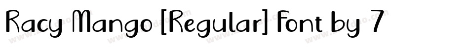Racy Mango [Regular] Font by 7NTypes字体转换